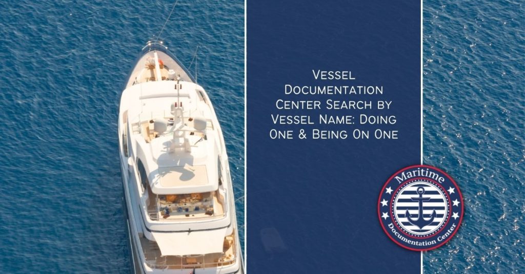 Vessel Documentation Center Search by Vessel Name