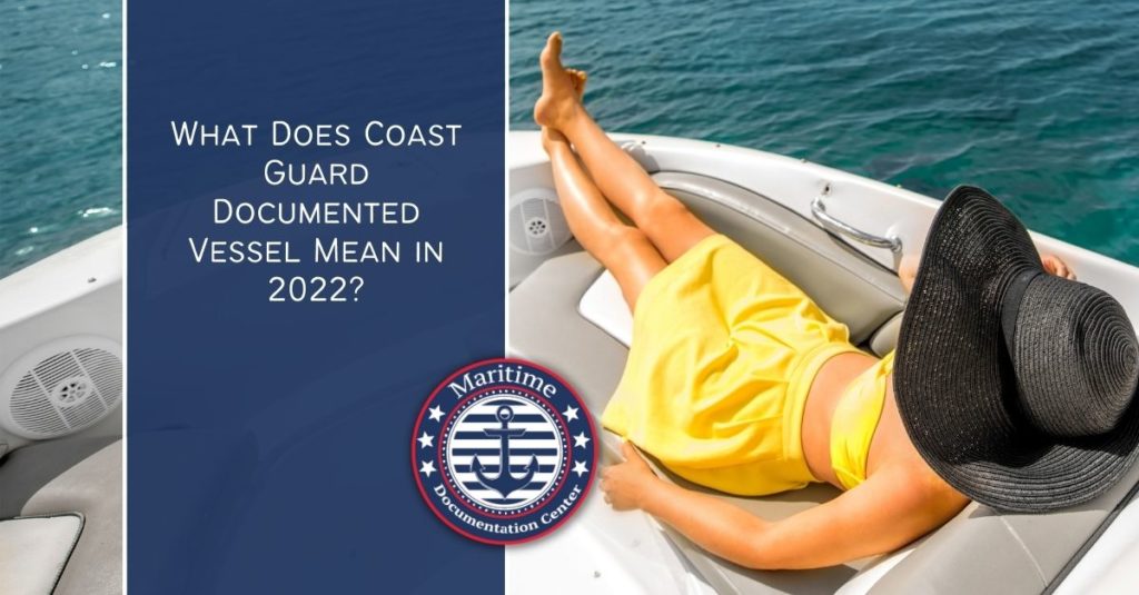 What Does Coast Guard Documented Vessel Mean
