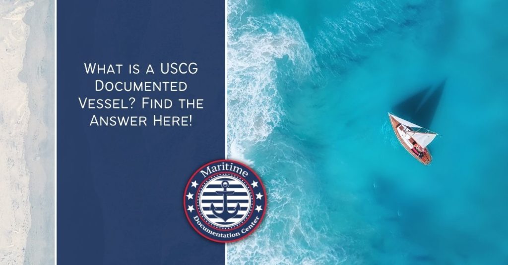 What Is A USCG Documented Vessel