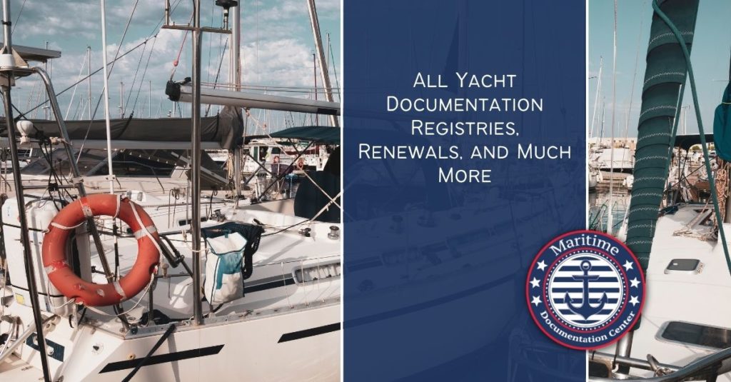 All Yacht Documentation Registries, Renewals, and Much More