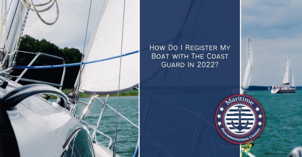 How Do I Register My Boat with The Coast Guard In  