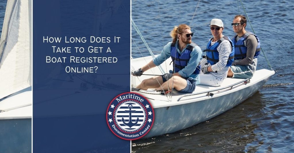 How Long Does It Take to Get a Boat Registered Online