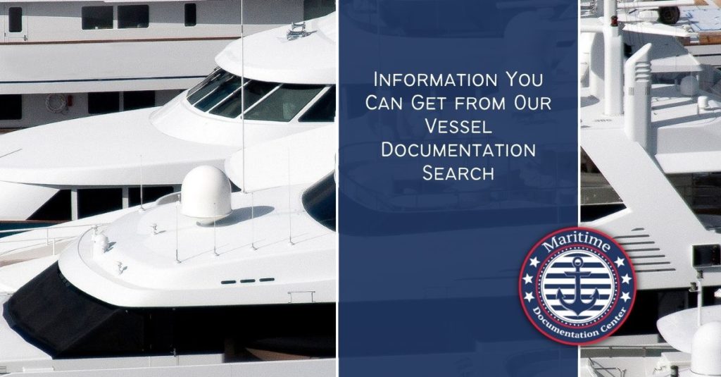 Information You Can Get from Our Vessel Documentation Search