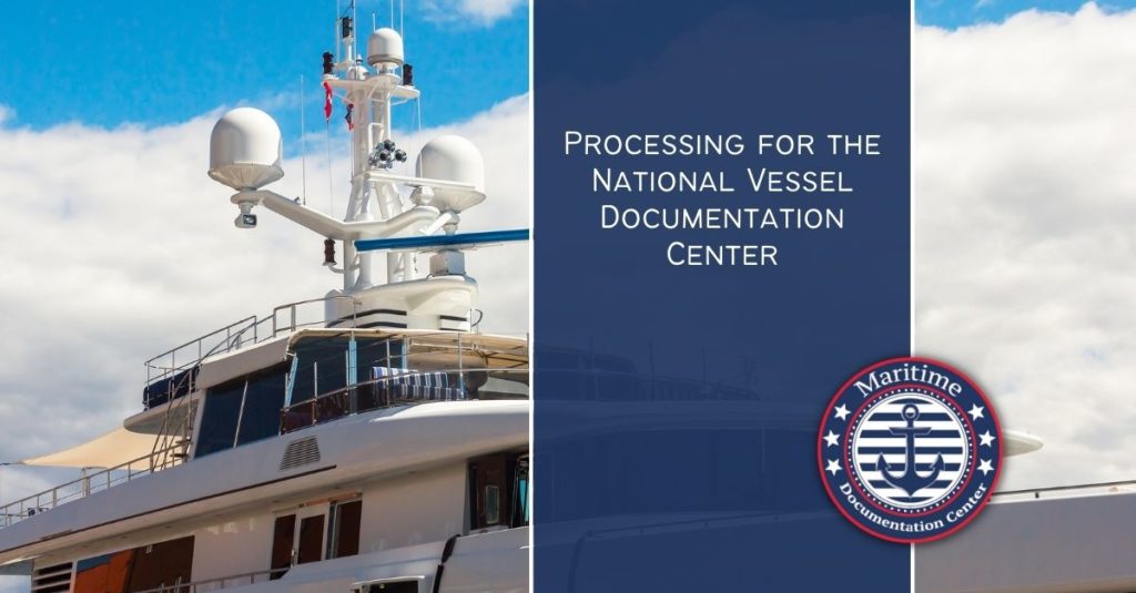 Processing for the National Vessel Documentation Center