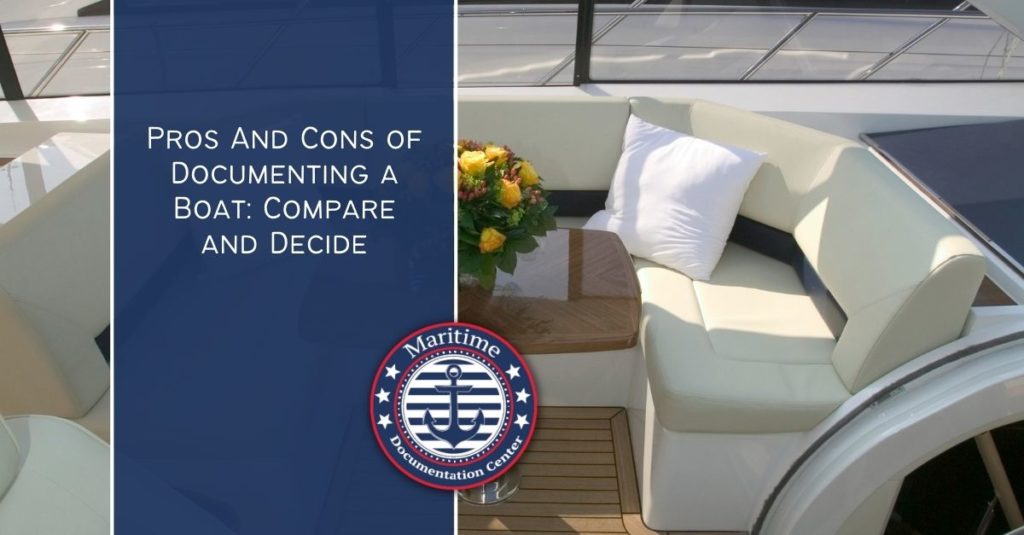 Pros And Cons of Documenting a Boat Compare and Decide