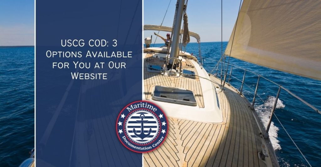 USCG COD  Options Available for You at Our Website