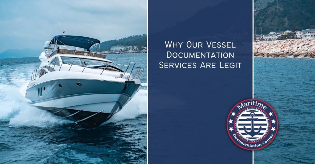 Why Our Vessel Documentation Services Are Legit