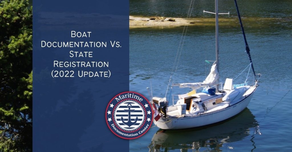 Boat Documentation Vs. State Registration
