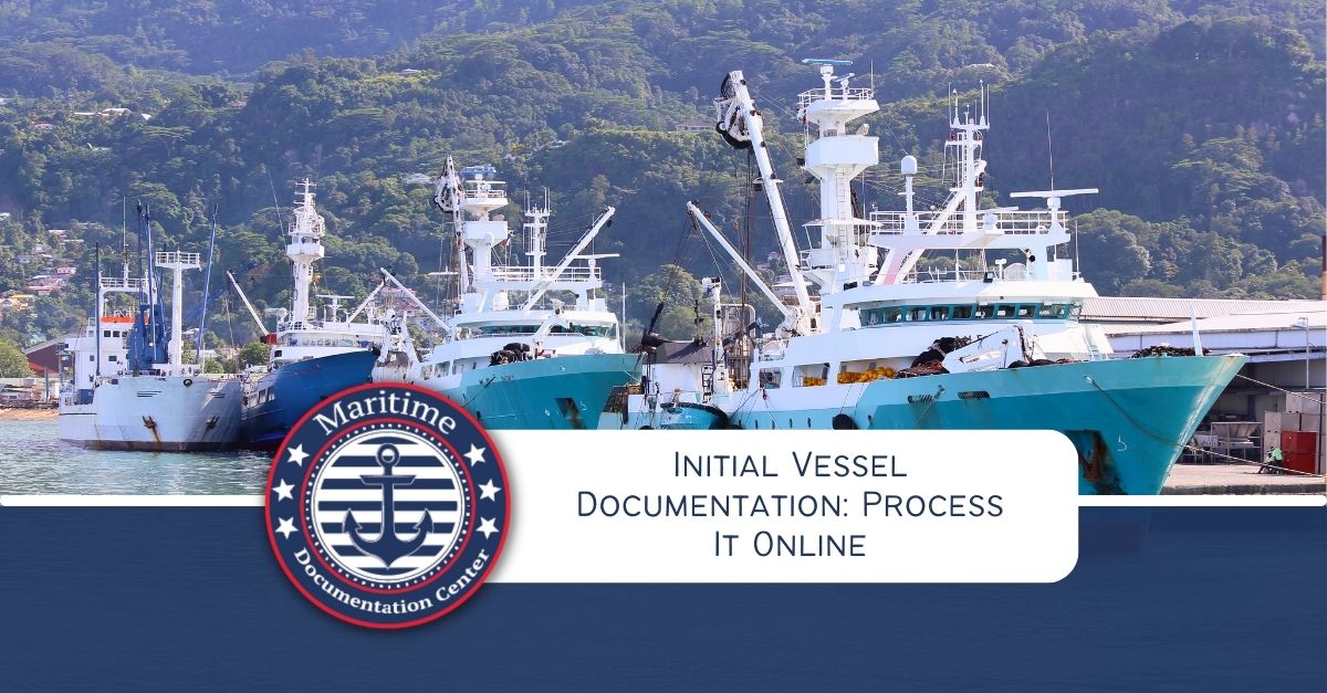 Initial Vessel Documentation