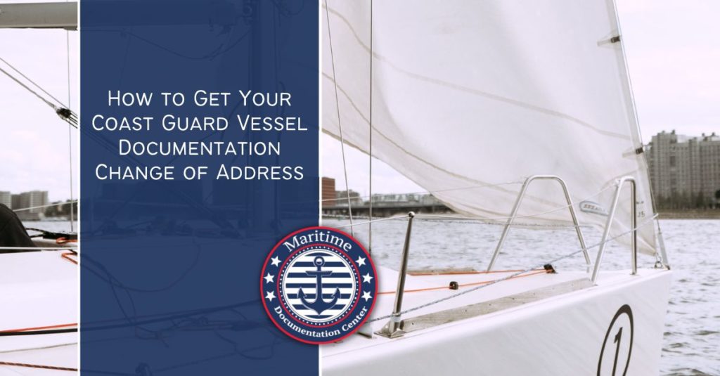 Coast Guard Vessel Documentation Change of Address